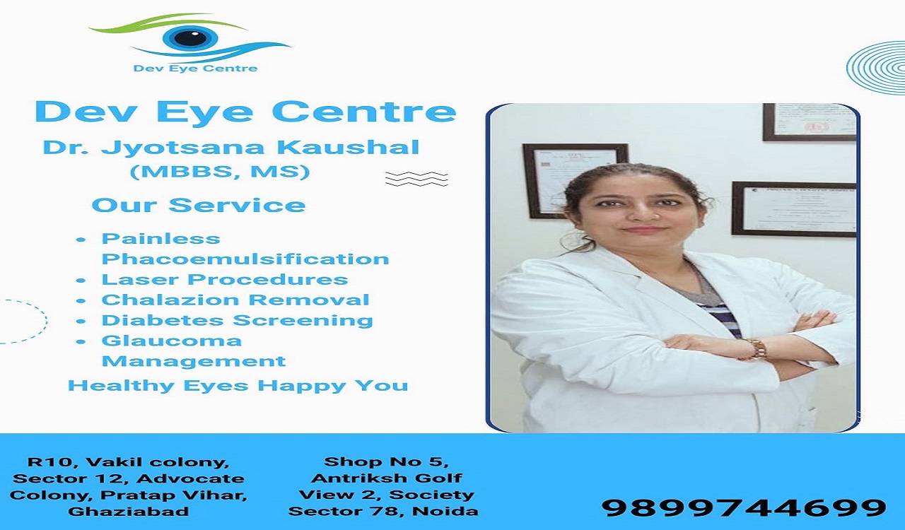the Best Eye Specialist Near Me in Ghaziabad – Dev Eye Centre